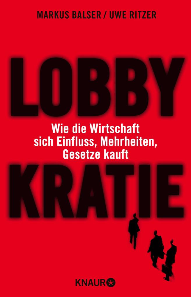 Lobbykratie - Uwe Ritzer/ Markus Balser
