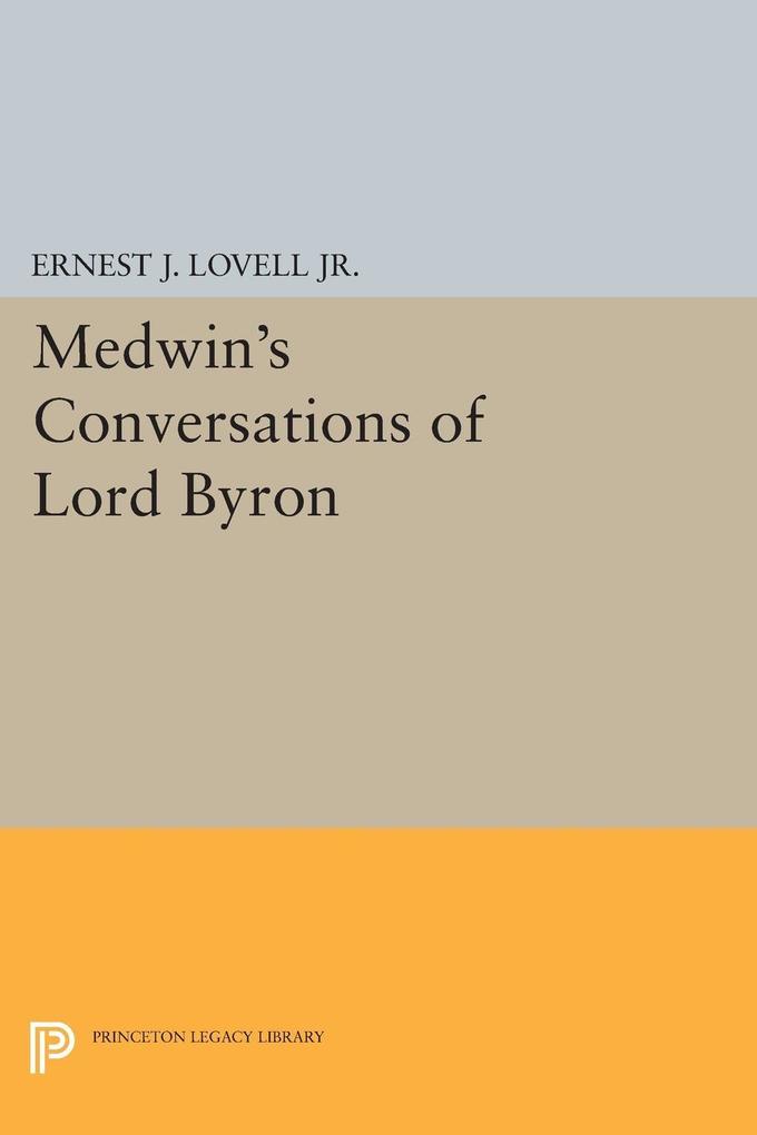 Medwin‘s Conversations of Lord Byron