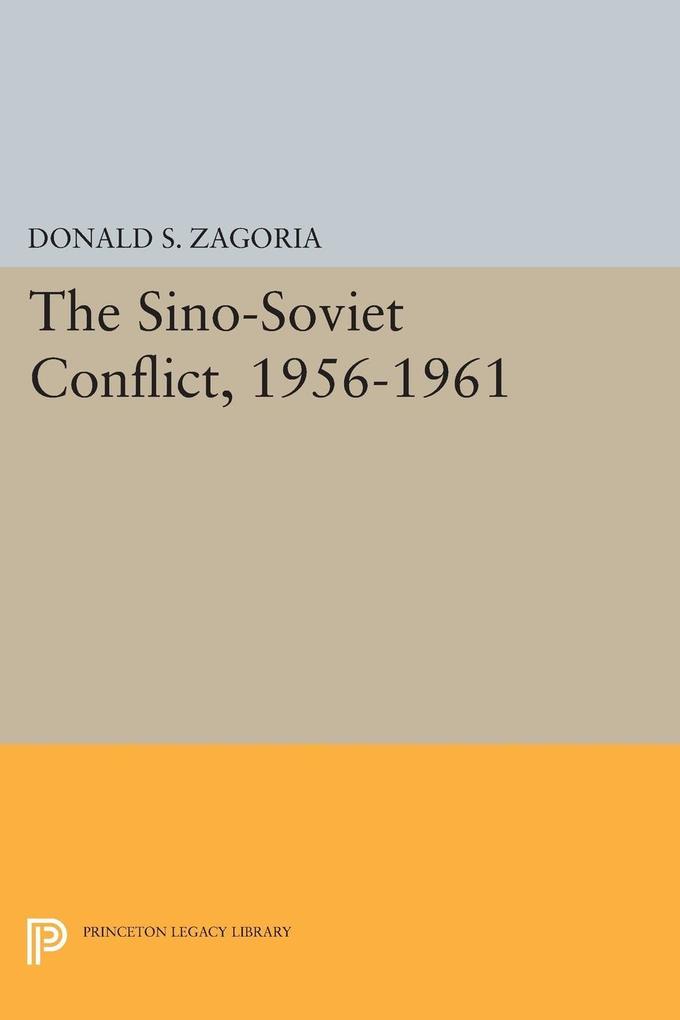 Sino-Soviet Conflict 1956-1961