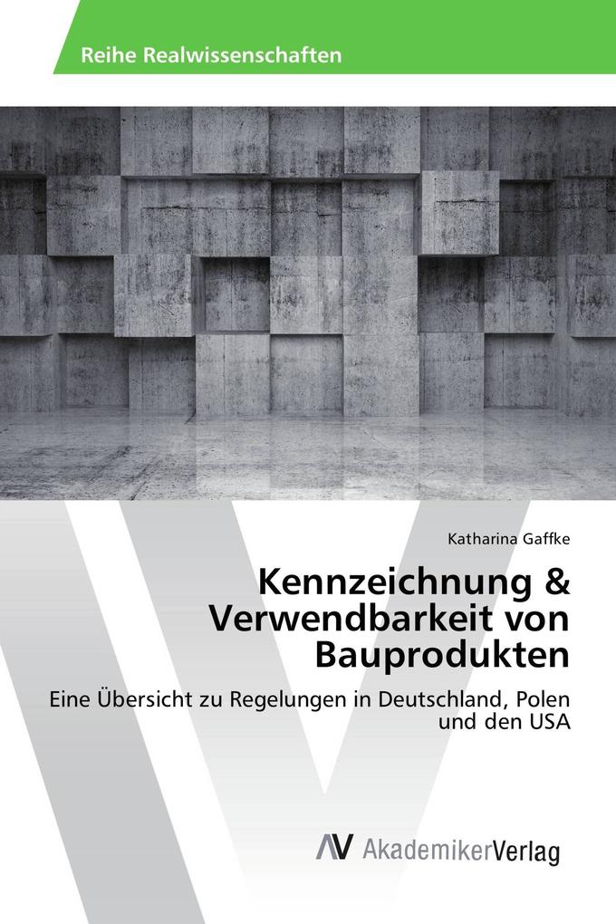 Kennzeichnung & Verwendbarkeit von Bauprodukten