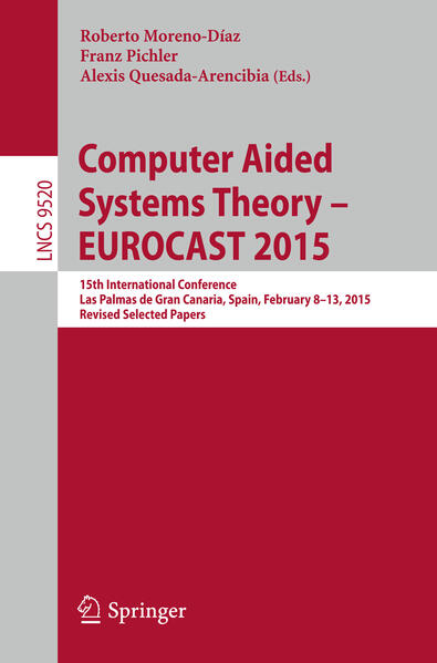 Computer Aided Systems Theory EUROCAST 2015