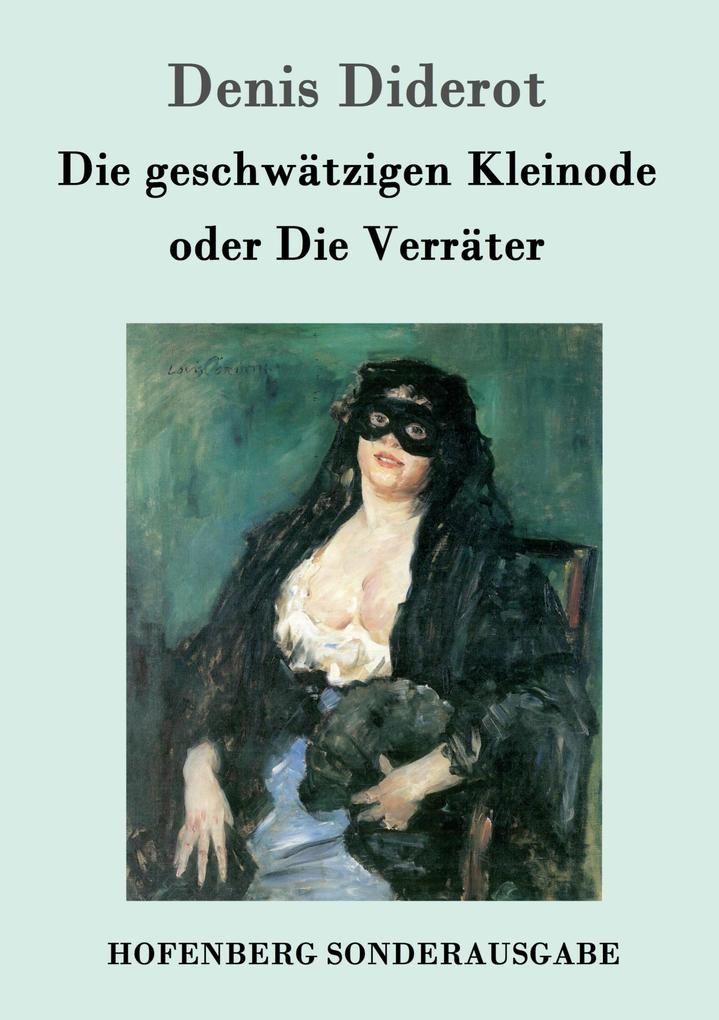 Die geschwätzigen Kleinode oder Die Verräter