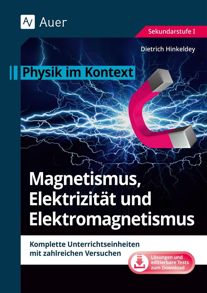 Magnetismus Elektrizität und Elektromagnetismus