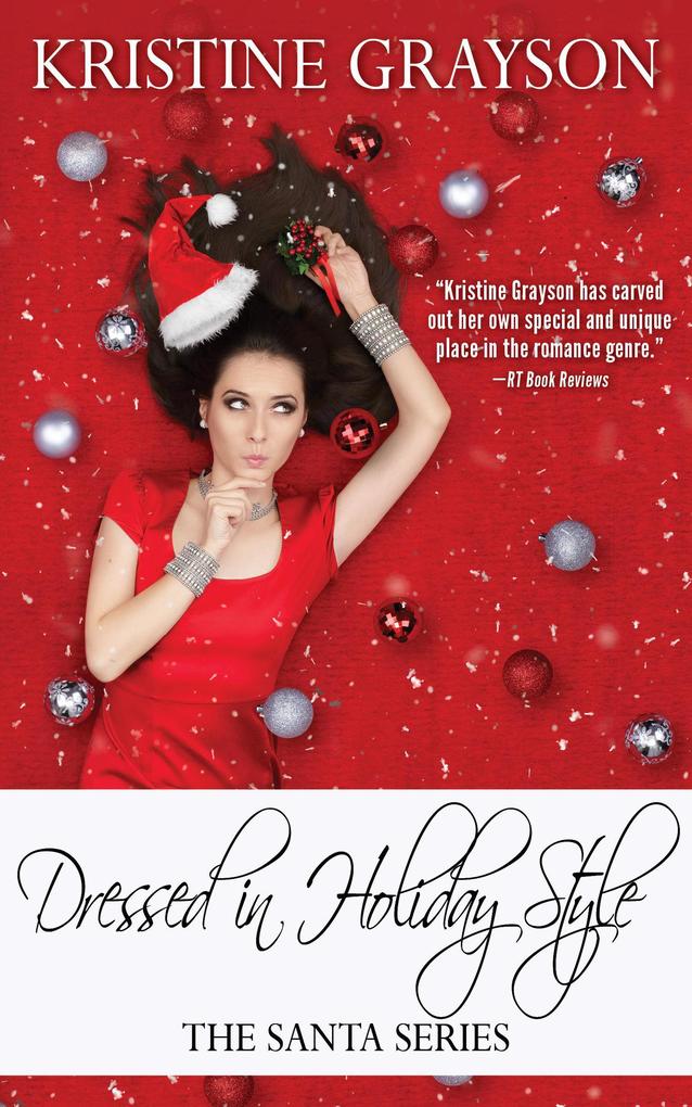 Dressed in Holiday Style (The Santa Series #3)