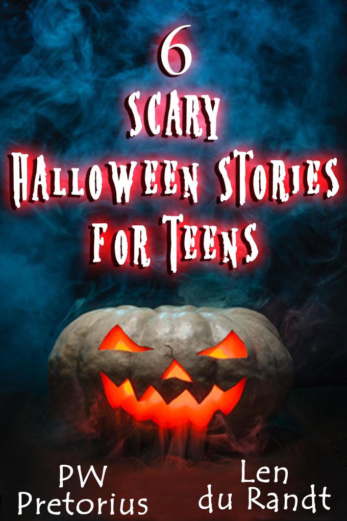 6 Scary Halloween Stories for Teens (Halloween Stories for Kids #1)