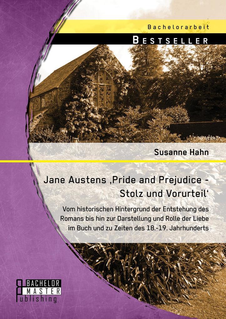 Jane Austens ‘Pride and Prejudice - Stolz und Vorurteil‘