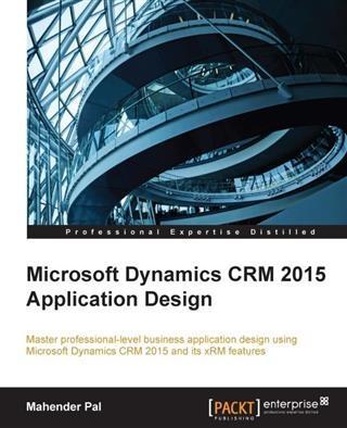 Microsoft Dynamics CRM 2015 Application 