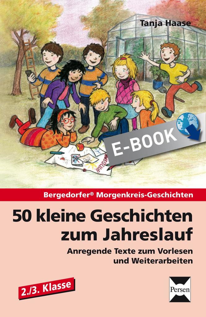 50 kleine Geschichten zum Jahreslauf - 2./3.Kl.