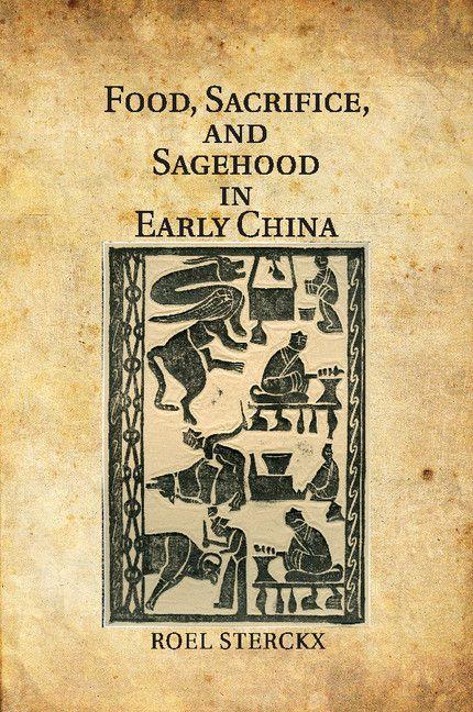 Food Sacrifice and Sagehood in Early China