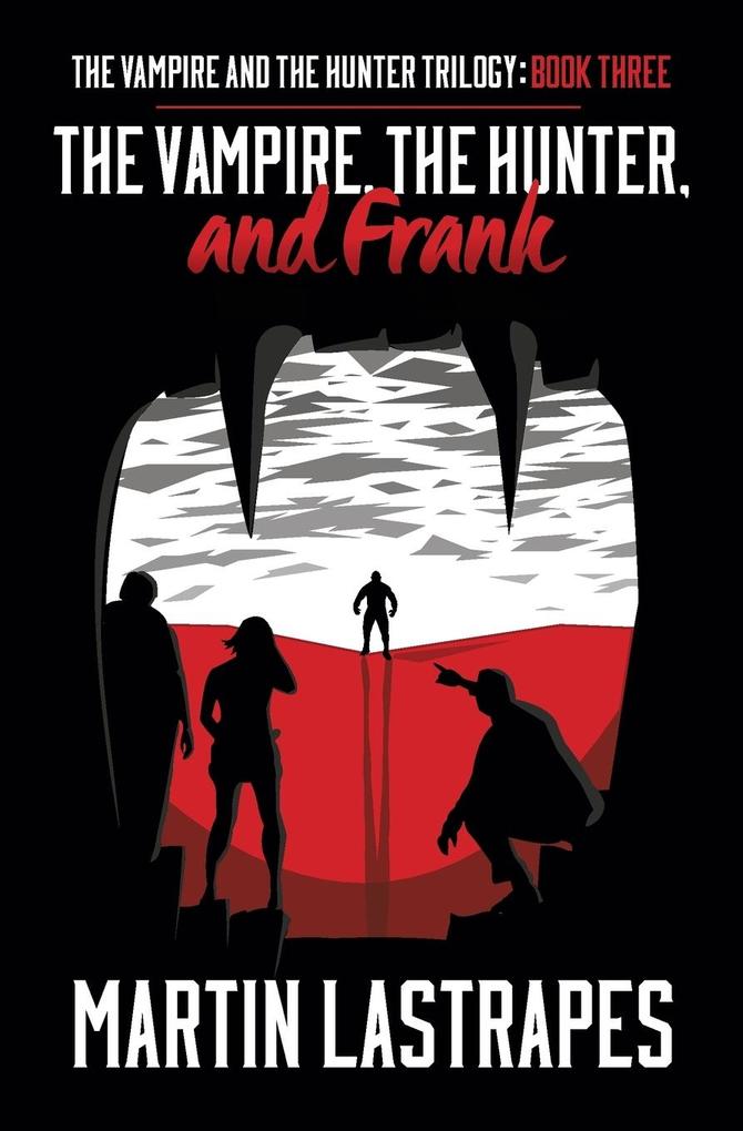 The Vampire the Hunter and Frank