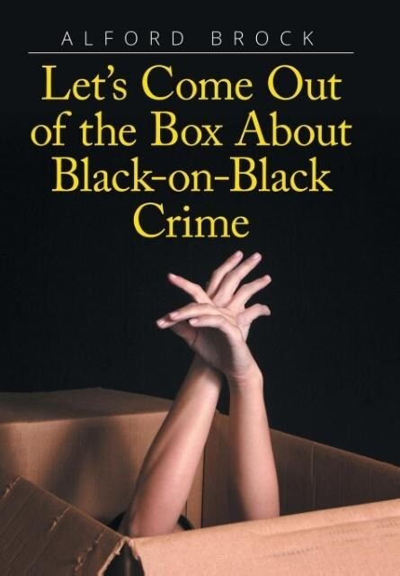 Let‘s Come Out of the Box About Black-on-Black Crime