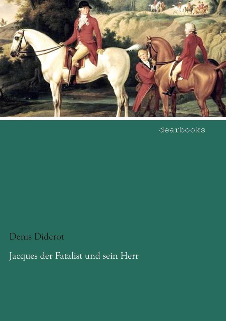 Jacques der Fatalist und sein Herr