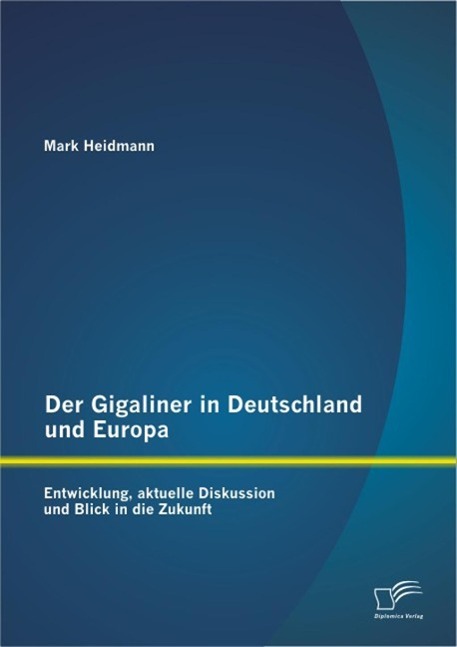 Der Gigaliner in Deutschland und Europa: Entwicklung aktuelle Diskussion und Blick in die Zukunft