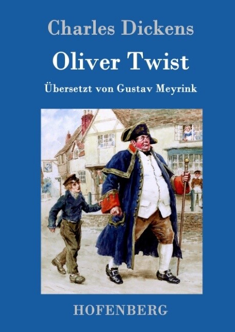 Oliver Twist oder Der Weg eines Fürsorgezöglings