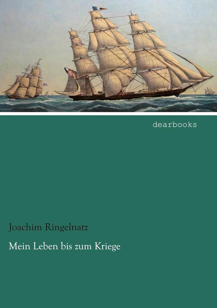 Image of Mein Leben bis zum Kriege