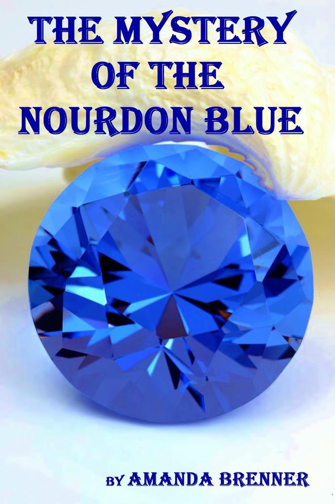 The Mystery of the Nourdon Blue (Sid Langdon Mysteries #3)