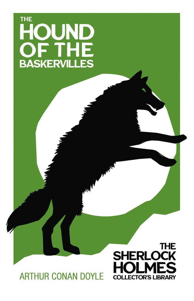 The Hound of the Baskervilles - The Sherlock Holmes Collector‘s Library