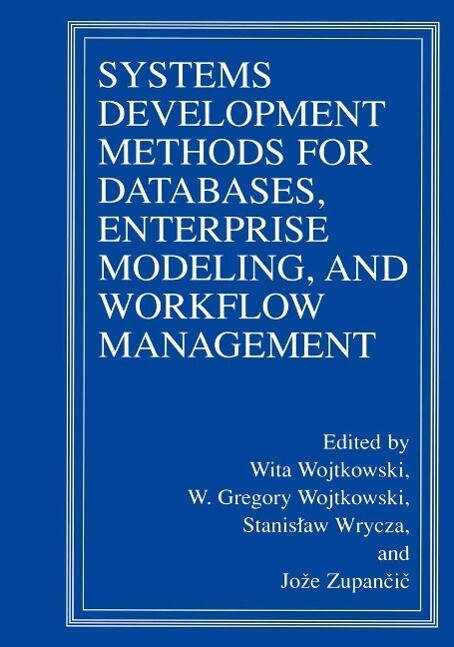 Systems Development Methods for Databases Enterprise Modeling and Workflow Management