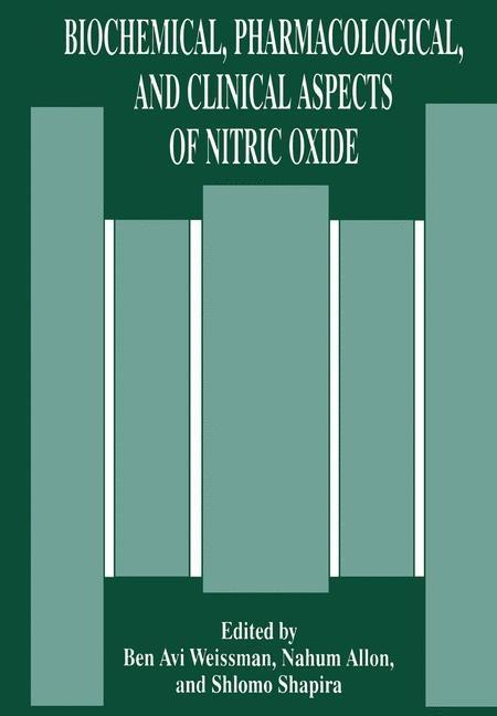 Biochemical Pharmacological and Clinical Aspects of Nitric Oxide