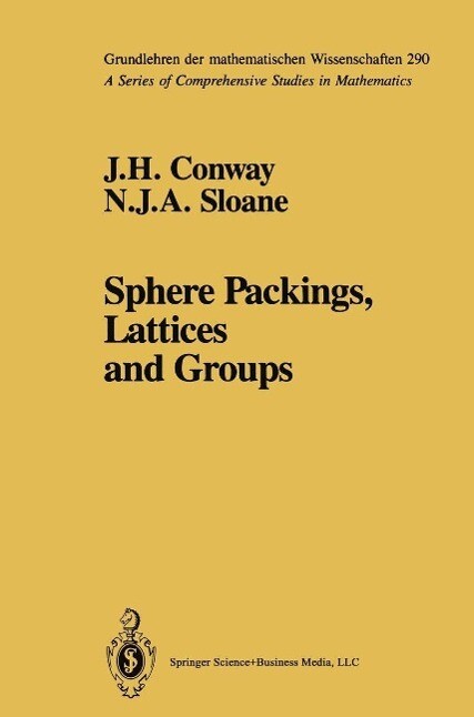 Sphere Packings Lattices and Groups - John H. Conway/ Neil J. A. Sloane