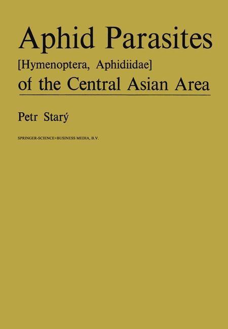 Aphid Parasites (Hymenoptera Aphidiidae) of the Central Asian Area