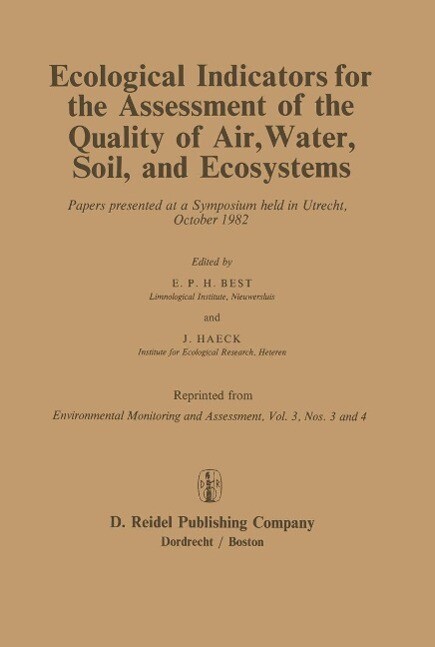 Ecological Indicators for the Assessment of the Quality of Air Water Soil and Ecosystems