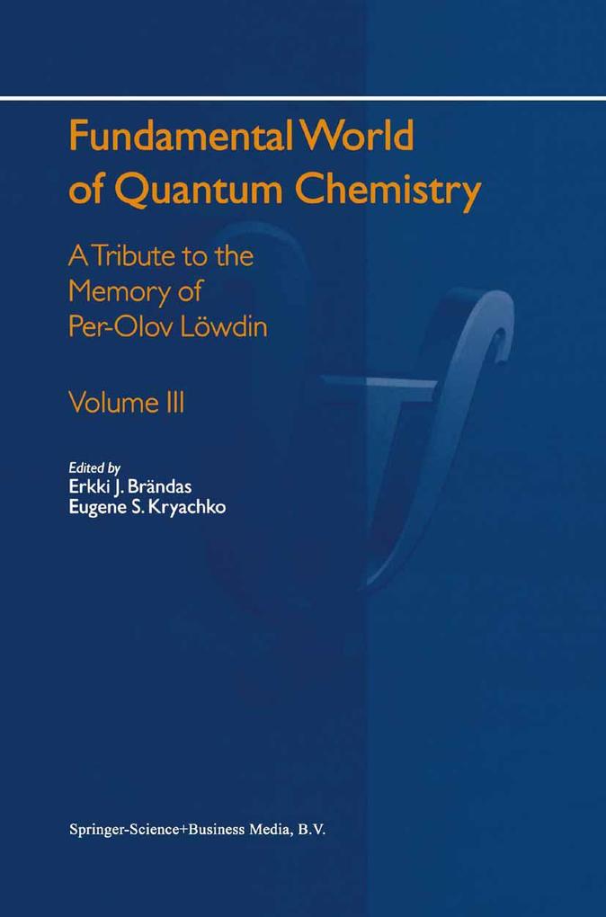 Fundamental World of Quantum Chemistry als eBook Download von