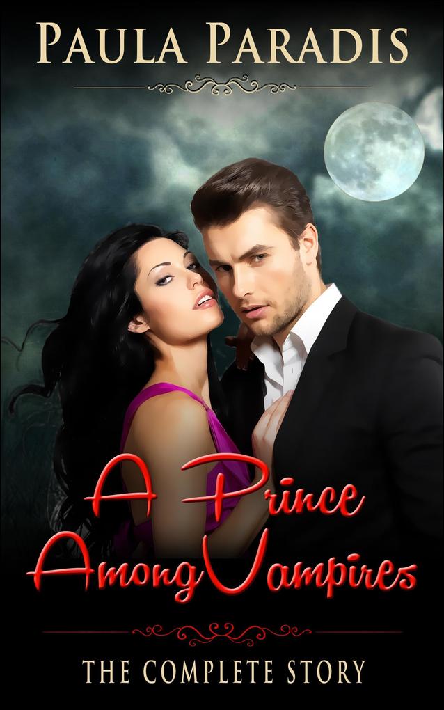 A Prince Among Vampires (The Complete Story)