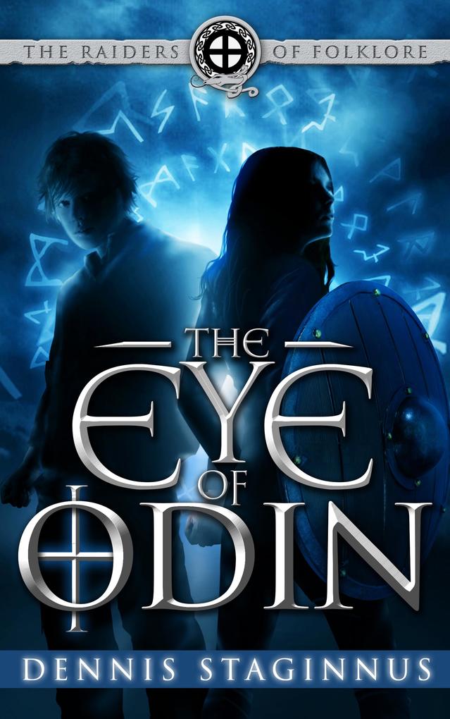 Eye of Odin: The Raiders of Folklore