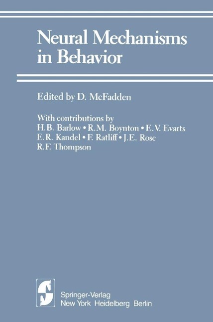 Neural Mechanisms in Behavior