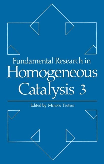 Fundamental Research in Homogeneous Catalysis - M. Tsutsui