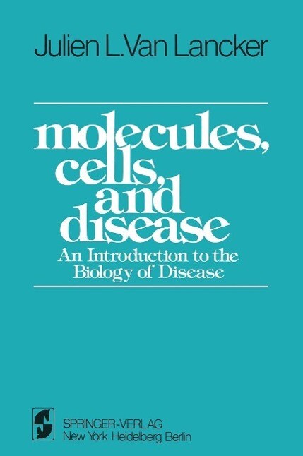 Molecules Cells and Disease