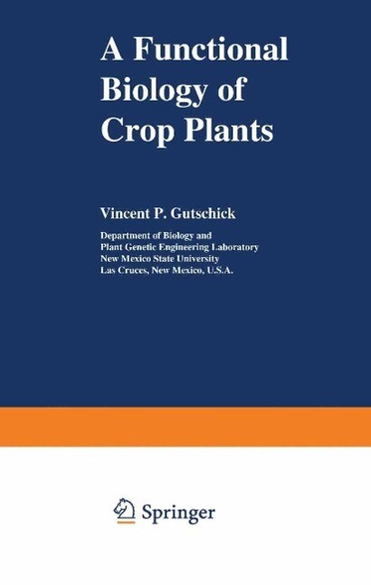 A Functional Biology of Crop Plants