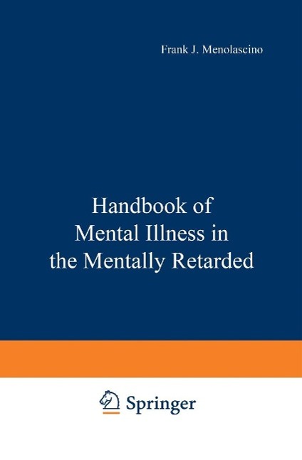 Handbook of Mental Illness in the Mentally Retarded