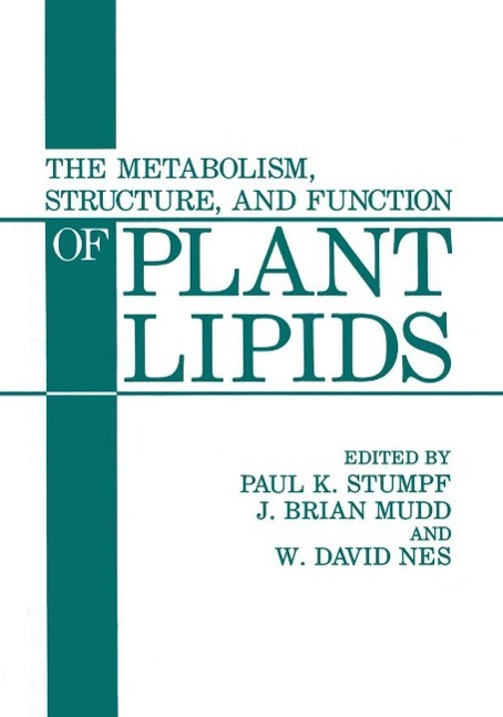 The Metabolism Structure and Function of Plant Lipids