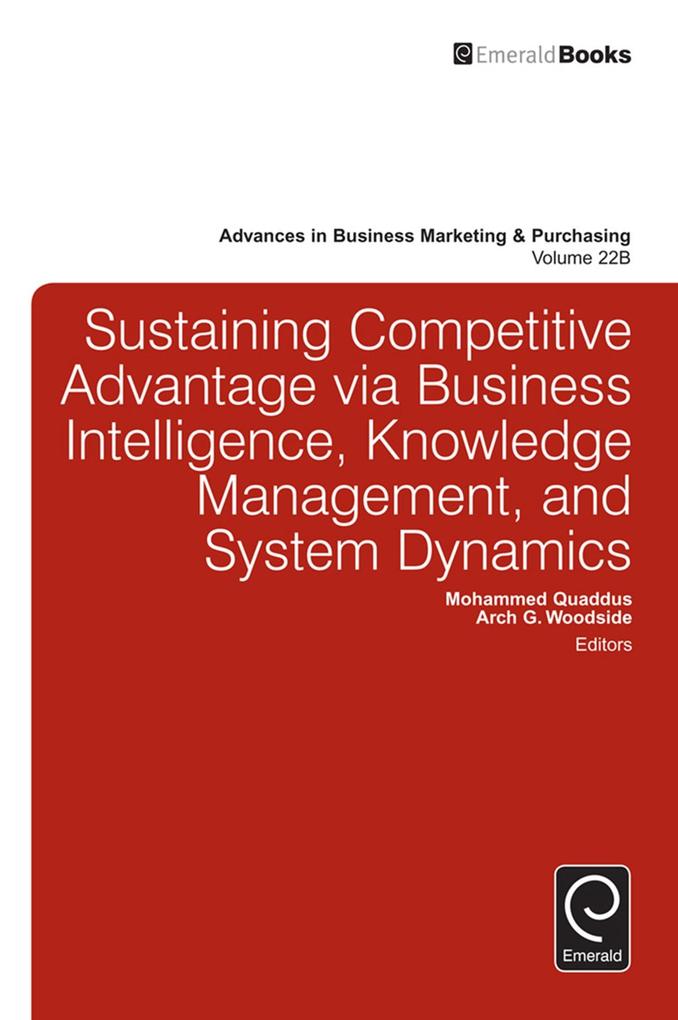 Sustaining Competitive Advantage via Business Intelligence Knowledge Management and System Dynamics