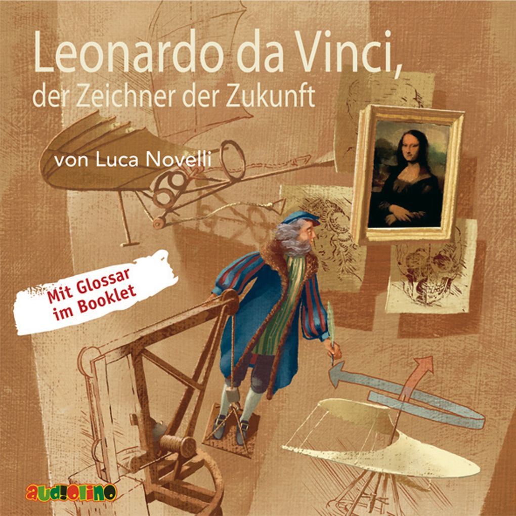 Leonardo da Vinci der Zeichner der Zukunft