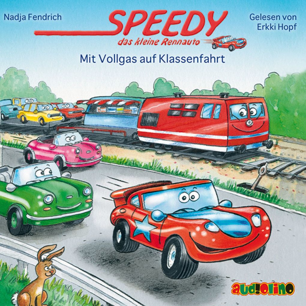 Speedy das kleine Rennauto (4): Mit Vollgas auf Klassenfahrt
