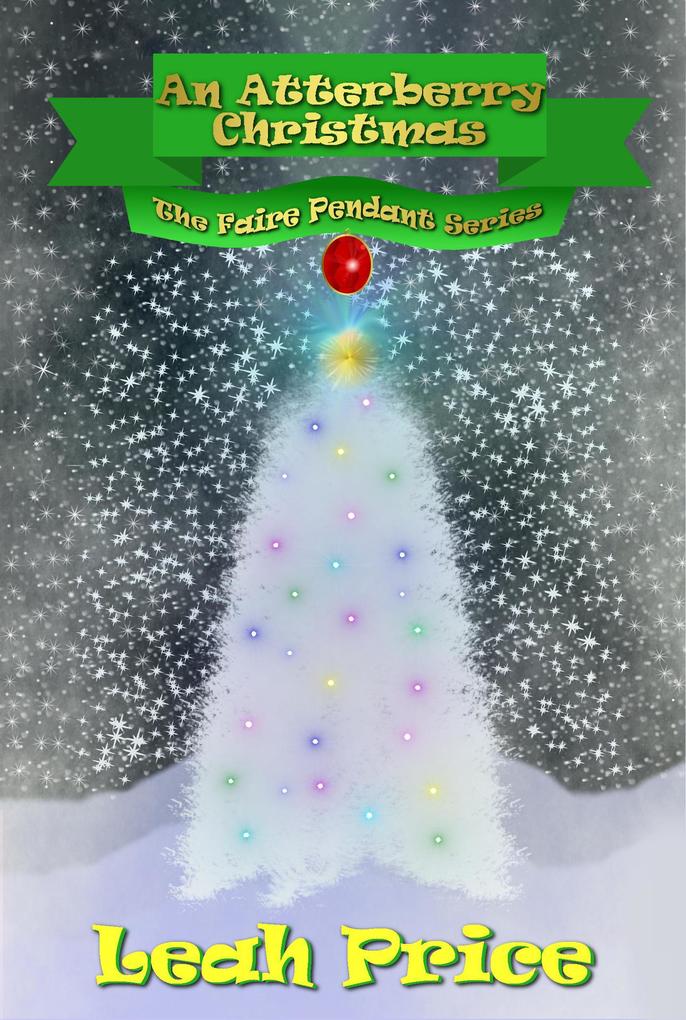 An Atterberry Christmas (The Faire Pendant Series #4)
