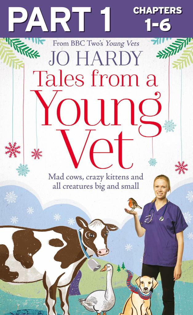 Tales from a Young Vet: Part 1 of 3