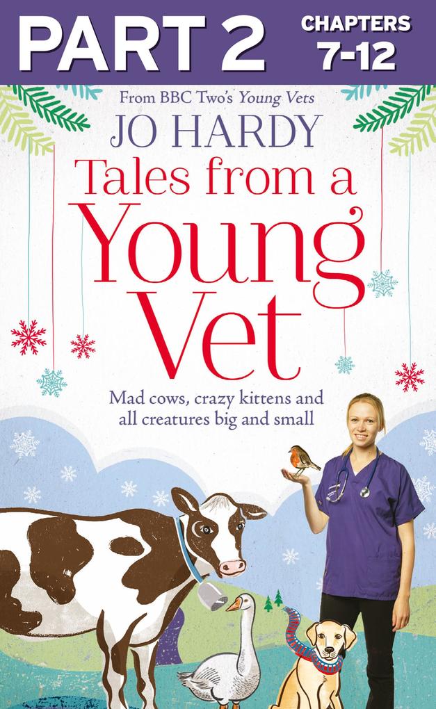 Tales from a Young Vet: Part 2 of 3