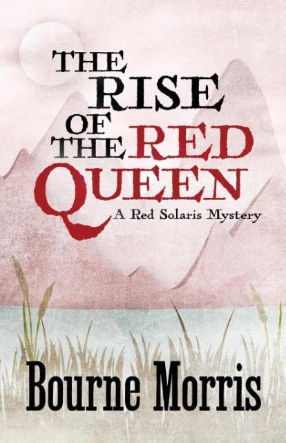 THE RISE OF THE RED QUEEN
