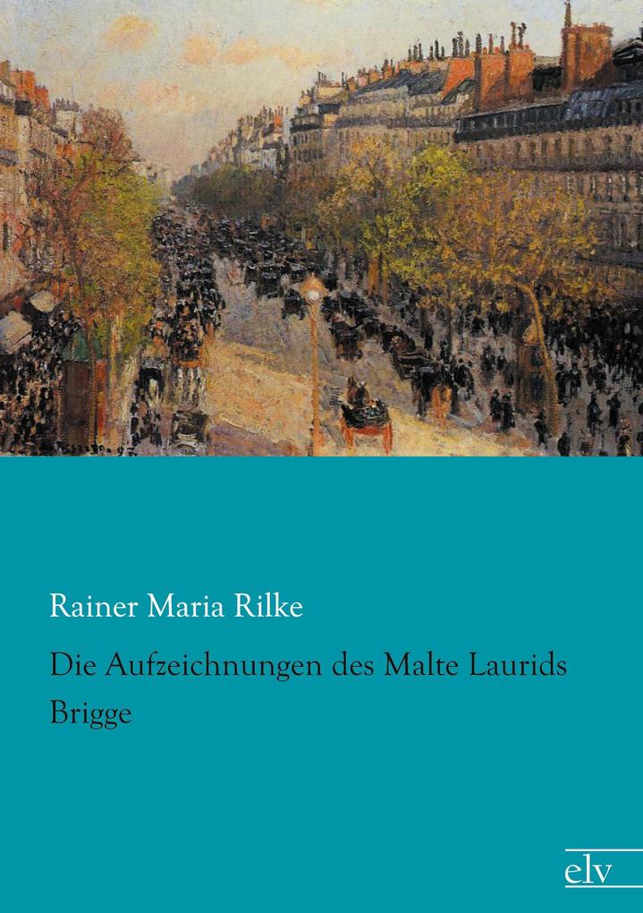 Die Aufzeichnungen des Malte Laurids Brigge