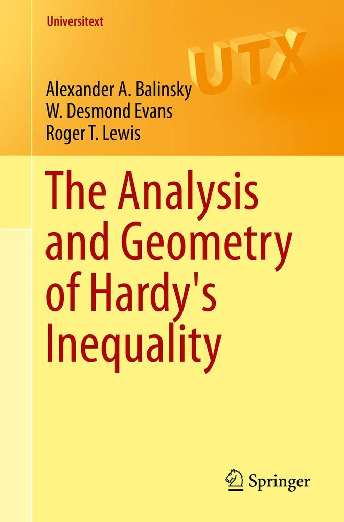 The Analysis and Geometry of Hardy‘s Inequality