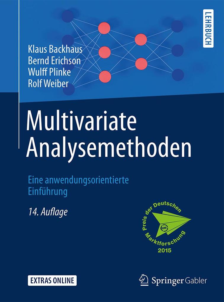 Multivariate Analysemethoden - Klaus Backhaus/ Bernd Erichson/ Wulff Plinke/ Rolf Weiber