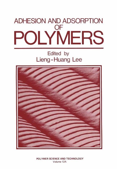 Adhesion and Adsorption of Polymers