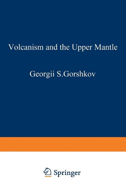 Volcanism and the Upper Mantle