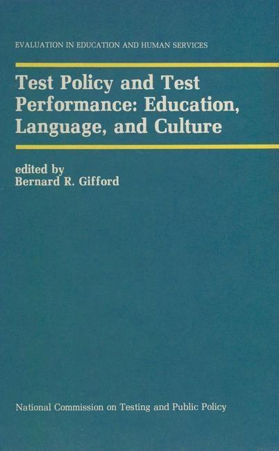 Test Policy and Test Performance: Education Language and Culture