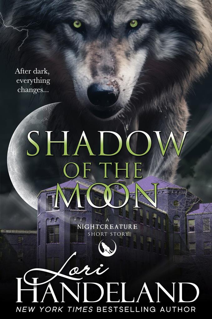 Shadow of the Moon (The Nightcreature Novels)
