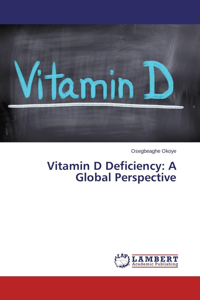 Vitamin D Deficiency: A Global Perspective